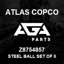 Z8754857 Atlas Copco STEEL BALL SET OF 6 | AGA Parts