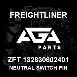 ZFT 132830602401 Freightliner NEUTRAL SWITCH PIN | AGA Parts