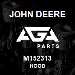 M152313 John Deere HOOD | AGA Parts