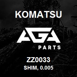 ZZ0033 Komatsu SHIM, 0.005 | AGA Parts