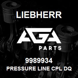 9989934 Liebherr PRESSURE LINE CPL DQ | AGA Parts