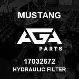 17032672 Mustang HYDRAULIC FILTER | AGA Parts