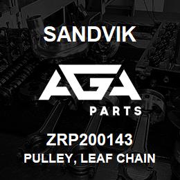 ZRP200143 Sandvik PULLEY, LEAF CHAIN | AGA Parts