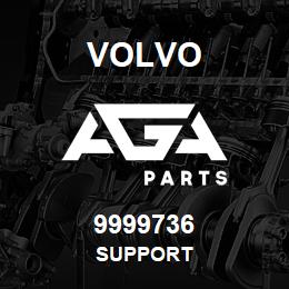 9999736 Volvo SUPPORT | AGA Parts