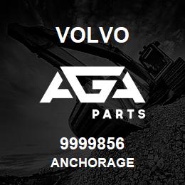 9999856 Volvo ANCHORAGE | AGA Parts