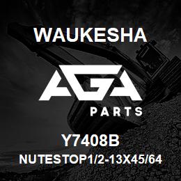 Y7408B Waukesha NUTESTOP1/2-13X45/64 | AGA Parts