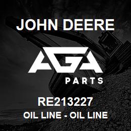 RE213227 John Deere Oil Line - OIL LINE | AGA Parts