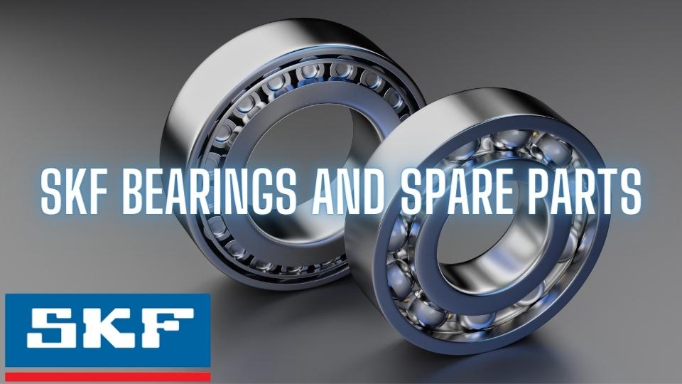 SKF bearings and spare parts