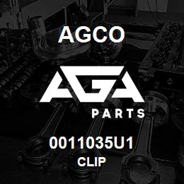 0011035U1 Agco CLIP | AGA Parts