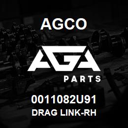0011082U91 Agco DRAG LINK-RH | AGA Parts