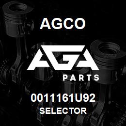 0011161U92 Agco SELECTOR | AGA Parts