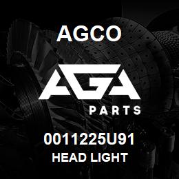 0011225U91 Agco HEAD LIGHT | AGA Parts