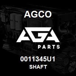 0011345U1 Agco SHAFT | AGA Parts