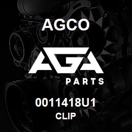 0011418U1 Agco CLIP | AGA Parts