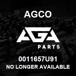 0011657U91 Agco NO LONGER AVAILABLE | AGA Parts