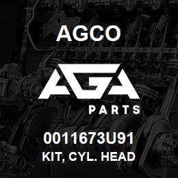 0011673U91 Agco KIT, CYL. HEAD | AGA Parts