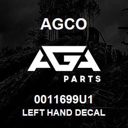 0011699U1 Agco LEFT HAND DECAL | AGA Parts