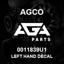 0011839U1 Agco LEFT HAND DECAL | AGA Parts