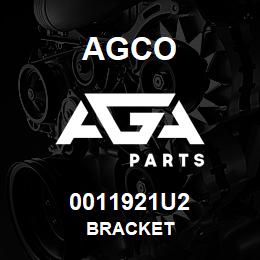 0011921U2 Agco BRACKET | AGA Parts