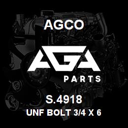 S.4918 Agco UNF BOLT 3/4 X 6 | AGA Parts