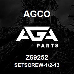 Z69252 Agco SETSCREW-1/2-13 | AGA Parts