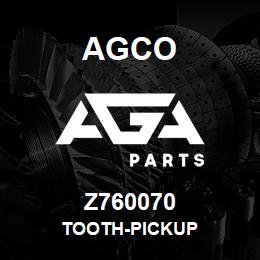 Z760070 Agco TOOTH-PICKUP | AGA Parts