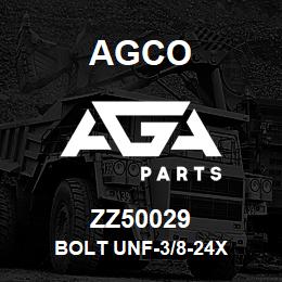 ZZ50029 Agco BOLT UNF-3/8-24X | AGA Parts