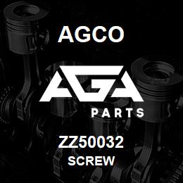 ZZ50032 Agco SCREW | AGA Parts