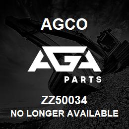 ZZ50034 Agco NO LONGER AVAILABLE | AGA Parts