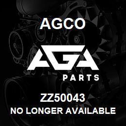 ZZ50043 Agco NO LONGER AVAILABLE | AGA Parts