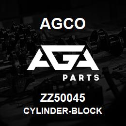 ZZ50045 Agco CYLINDER-BLOCK | AGA Parts