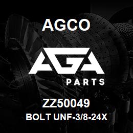 ZZ50049 Agco BOLT UNF-3/8-24X | AGA Parts