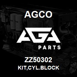 ZZ50302 Agco KIT,CYL.BLOCK | AGA Parts