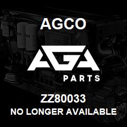 ZZ80033 Agco NO LONGER AVAILABLE | AGA Parts