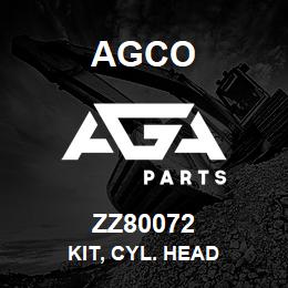 ZZ80072 Agco KIT, CYL. HEAD | AGA Parts