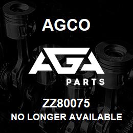 ZZ80075 Agco NO LONGER AVAILABLE | AGA Parts