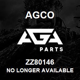 ZZ80146 Agco NO LONGER AVAILABLE | AGA Parts