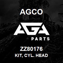 ZZ80176 Agco KIT, CYL. HEAD | AGA Parts