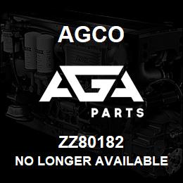 ZZ80182 Agco NO LONGER AVAILABLE | AGA Parts