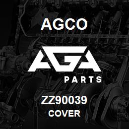 ZZ90039 Agco COVER | AGA Parts