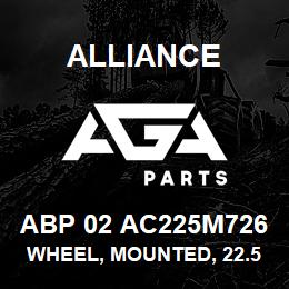 ABP 02 AC225M726 Alliance WHEEL, MOUNTED, 22.5 | AGA Parts
