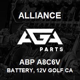 ABP A8C6V Alliance BATTERY, 12V GOLF CART GRPGC8 165 20HRCAP | AGA Parts