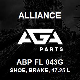 ABP FL 043G Alliance SHOE, BRAKE, 47.25 LONG TOP REAR | AGA Parts