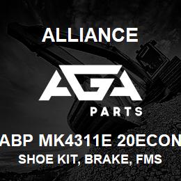 ABP MK4311E 20ECON Alliance SHOE KIT, BRAKE, FMSI 4311, TYPE ETN, 20 ECON, EXCHANGE | AGA Parts