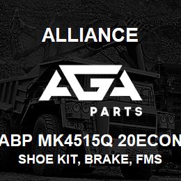 ABP MK4515Q 20ECON Alliance SHOE KIT, BRAKE, FMSI 4515, TYPE Q, 20 ECON, EXCHANGE | AGA Parts