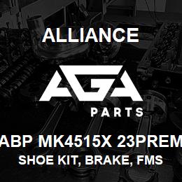 ABP MK4515X 23PREM Alliance SHOE KIT, BRAKE, FMSI 4515, TYPE X, 23 PREM, EXCHANGE | AGA Parts