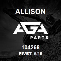 104268 Allison RIVET- 5/16 | AGA Parts