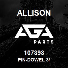 107393 Allison PIN-DOWEL 3/ | AGA Parts