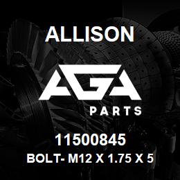 11500845 Allison BOLT- M12 X 1.75 X 50 LG | AGA Parts
