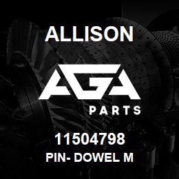11504798 Allison PIN- DOWEL M | AGA Parts